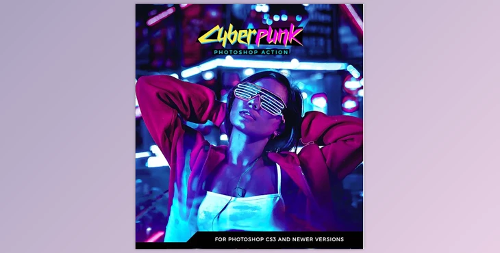 CyberPunk Photoshop Action GraphicRiver-27580056