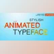 Download Stylish Animated Typeface (Videohive 6145345)