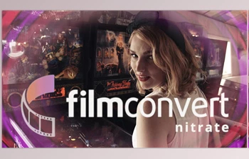 Download FilmConvert Nitrate v3.66 for OFX, v3.59 for AE, PR (<span class='badge badge-warning'>Win</span>, Mac-3.49 for FCPX)
