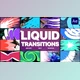 Download Liquid Transitions Pack 11 | After Effects (Videohive 29201003)