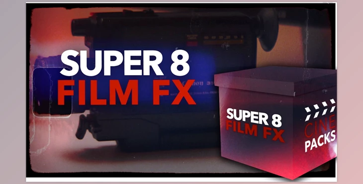 Download CinePacks – Super 8 Film FX