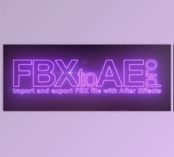 Download AeScripts FBX to AE Pro v1.0.4 + Activation Serial