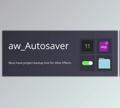 Download Aescripts aw-Autosaver v2.1.1 (Win, Mac) Full Pre-Activated + Guide