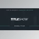 Download Titleshow (Videohive 14410786) - AE Project