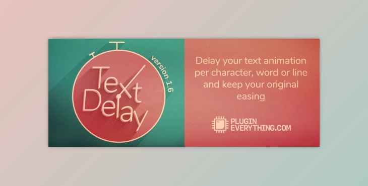 Download Aescripts TextDelay v1.7.5 (WIN) + Activation Serial + Tutorials (Win, Mac)