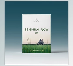 Download ESSENTIAL FLOW SFX | FAR EAST EDITION