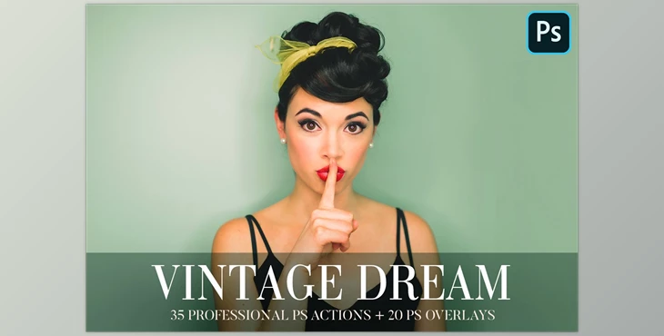 Download Photoshop Actions – Vintage Dream CreativeMarket-4844982 (PNG, ATN)