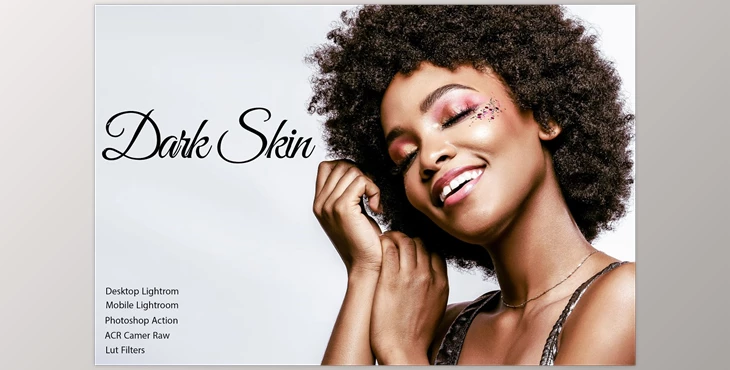 Download Dark Skin Color Grading Bundle CreativeMarket-5023058 (JPG, LRTEMPLATE, XMP, DNG, ATN)