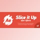 Aescripts - Download Slice it Up 2 v2.1.2 for After Effects