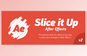 <span class='badge badge-warning'>Aescripts</span> - Download Slice it Up 2 v2.1.2 for After Effects
