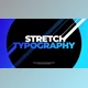 Download Stretch Typography (Videohive 27034802) - AE Project