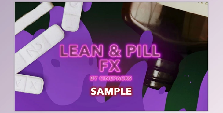 Download Cinepacks - Lean & Pill FX (MOV)