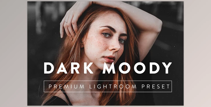 Download DARK MOODY Pro Lightroom Preset CreativeMarket-5059288 (LRTEMPLATE, XMP, DNG)