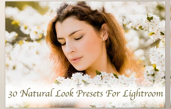 Download 30 Natural Look Presets for Lightroom <span class='badge badge-warning'>CreativeMarket-5747300</span> (LRTEMPLATE)