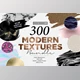 300 Modern Textures Bundle (CreativeMarket-2408833)
