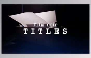 Download Film Noir <span class='badge badge-warning'>Titles</span> (<span class='badge badge-warning'>Videohive</span> 30616171) - AE Project