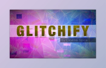 Download <span class='badge badge-warning'>Cinema</span> Spice – Glitchify