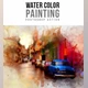 Download Water Color Painting Photoshop Action GraphicRiver-18707132 (ABR, PAT, ATN)