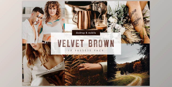 Download Velvet Brown Lightroom Presets Pack CreativeMarket-5999802 (XMP, LRTEMPLATE, DNG)