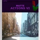 Download Graphicriver – Matte Actions VI 16853275 (ATN)