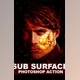Download Graphicriver – Sub Surface Photoshop Action 22121634 (PSD, ABR, ATN)