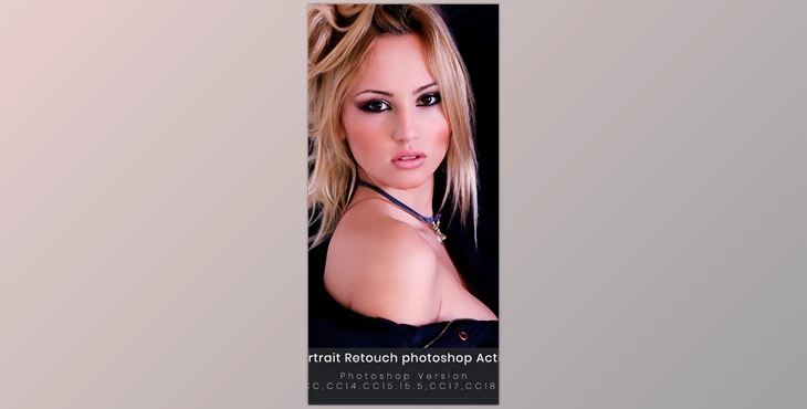 Download Graphicriver – 10 Portrait Retouch Photoshop Action 22126762 (ATN)