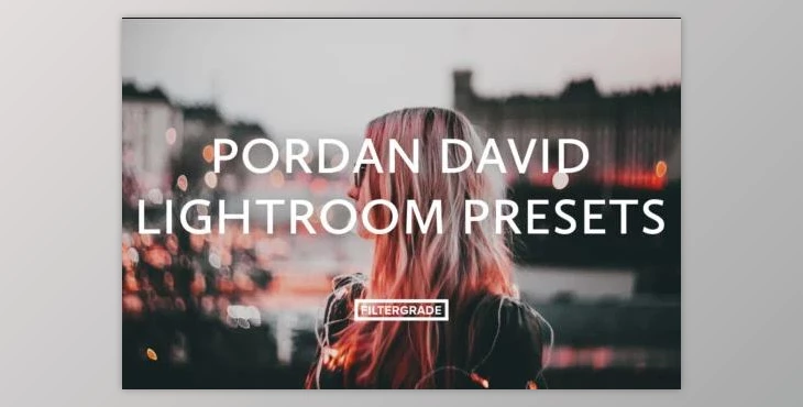 Download FilterGrade – Pordan David Lightroom Presets (Lertemplate)