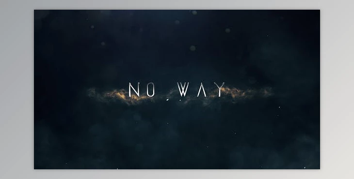No Way | Trailer Titles (Videohive 20756645)