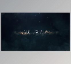 No Way | Trailer Titles (Videohive 20756645)
