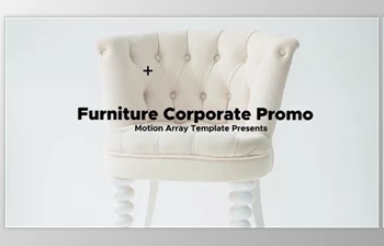 Furniture Corporate <span class='badge badge-warning'>Promo</span> – Motionarray 780421