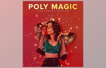 Poly <span class='badge badge-warning'>Magic</span> Photoshop Action – GraphicRiver 27706666