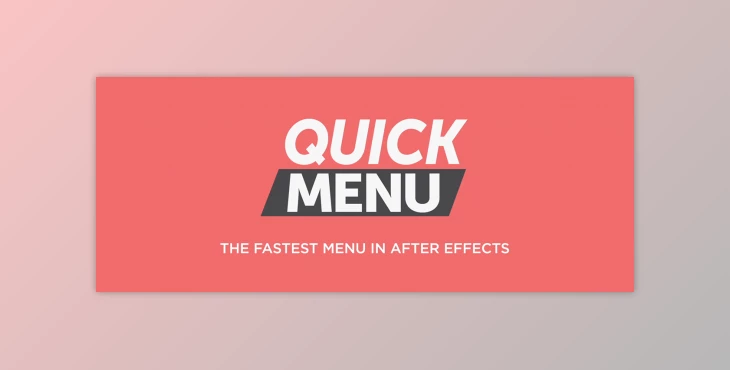 Aescripts - Download Quick Menu